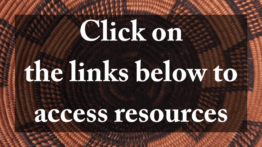 close up image of a basket with text on the image that says, "Click on the links below to access resources"