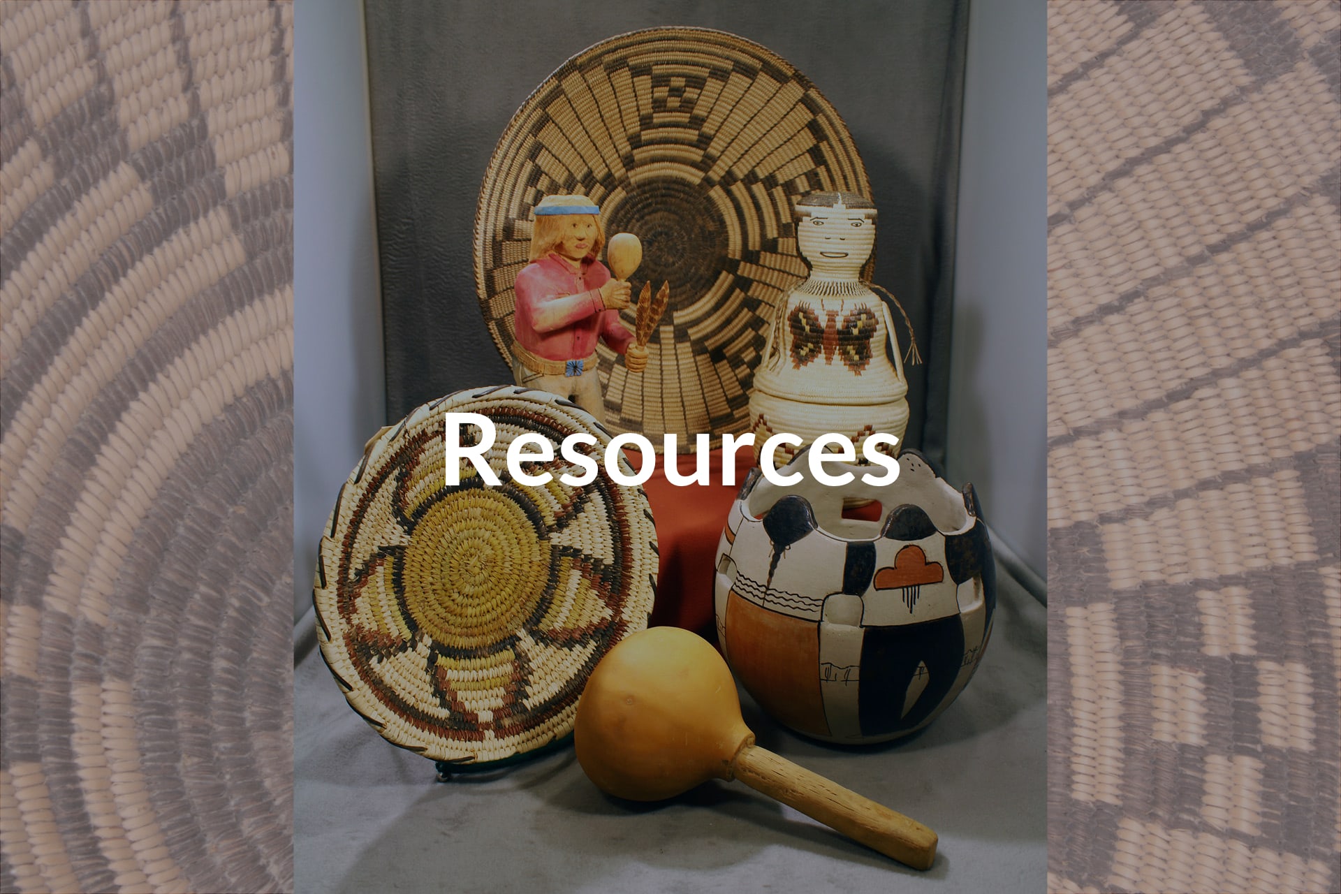 O’odham Art Forms – Part 4 Resources