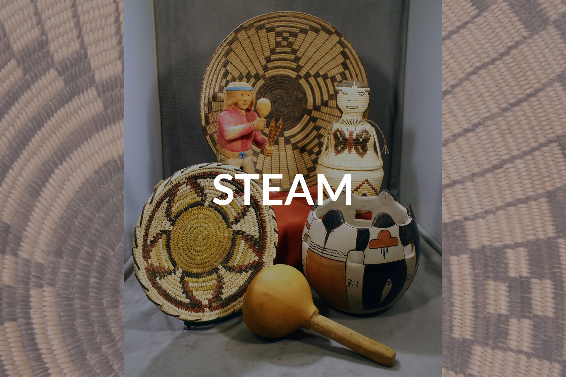 O’odham Art Forms – Part 3 STEAM